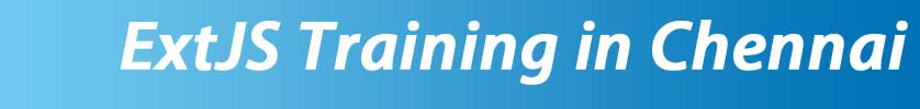 ExtJs Training in Chennai ExtJs Training in Chennai