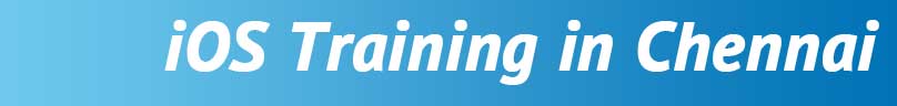 IOS Training in Chennai IOS Training in Chennai